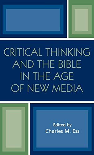 Stock image for Critical Thinking and the Bible in the Age of New Media for sale by Michael Lyons