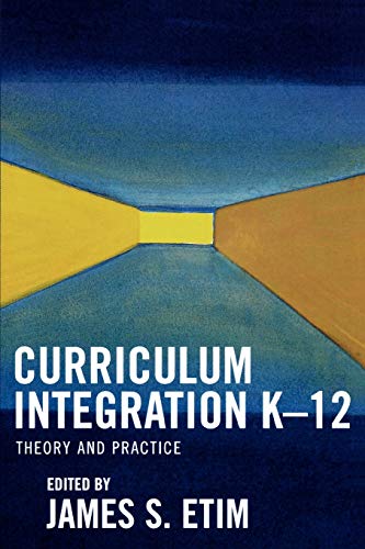 Stock image for Curriculum Integration K-12: Theory And Practice for sale by Chiron Media