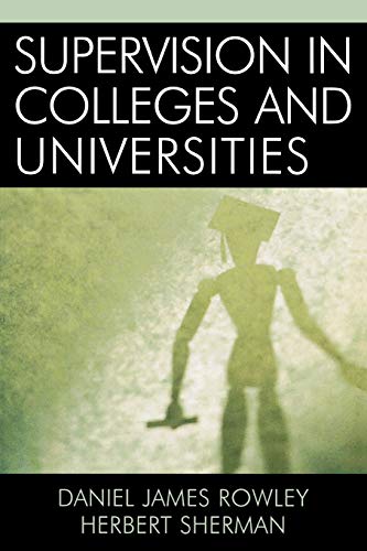 9780761829881: Supervision in Colleges and Universities