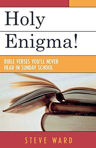 9780761830115: Holy Enigma!: Bible Verses You'll Never Hear in Sunday School