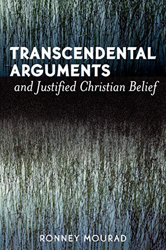 Stock image for Transcendental Arguments and Justified Christian Belief for sale by Chiron Media