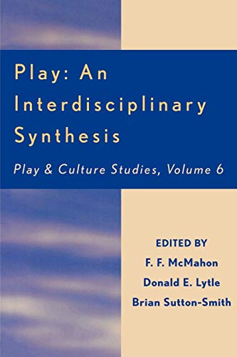 Imagen de archivo de Play: An Interdisciplinary Synthesis (Play and Culture Studies) a la venta por HPB-Red