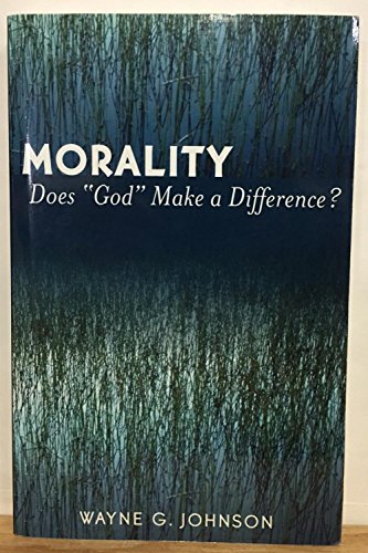 9780761830825: Morality Does God Make a Difference?