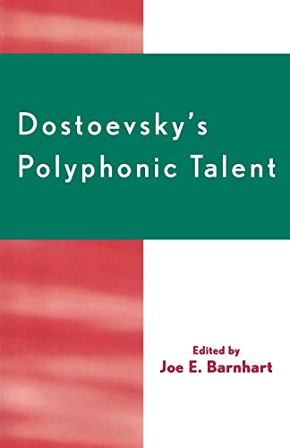9780761830986: Dostoevsky's Polyphonic Talent