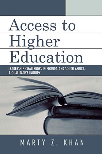 Beispielbild fr Access to Higher Education: Leadership Challenges in Florida and South Africa zum Verkauf von Chiron Media