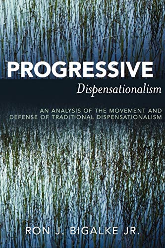 9780761832980: Progressive Dispensationalism
