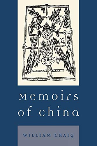 Memoirs of China (9780761833246) by Craig, William