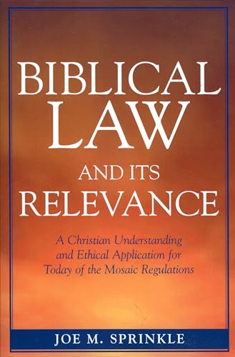 

Biblical Law and Its Relevance