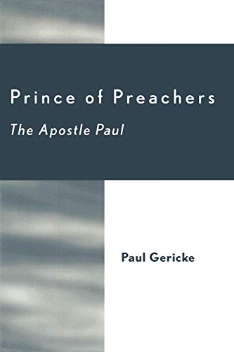 Beispielbild fr Prince of Preachers: The Apostle Paul zum Verkauf von Michael Lyons