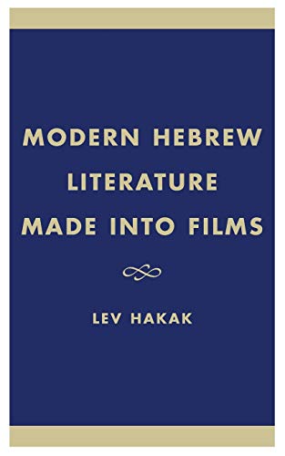 Imagen de archivo de Modern Hebrew Literature Made Into Films. a la venta por Henry Hollander, Bookseller