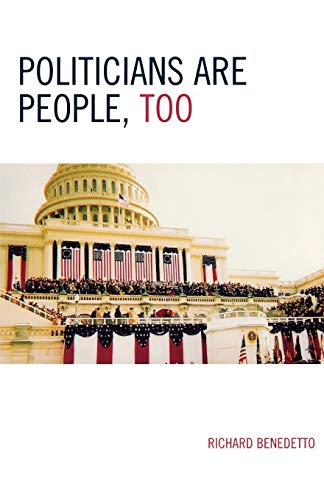 Imagen de archivo de Politicians Are People, Too a la venta por Wonder Book