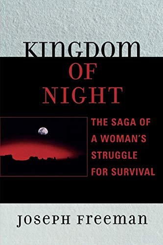 Beispielbild fr Kingdom of Night : The Saga of a Woman's Struggle for Survival zum Verkauf von Buchpark