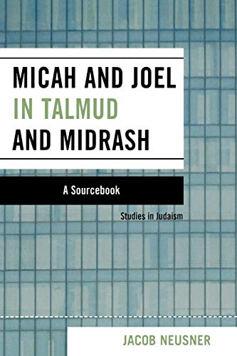 Stock image for Micah and Joel in Talmud and Midrash: A Source Book for sale by Chiron Media