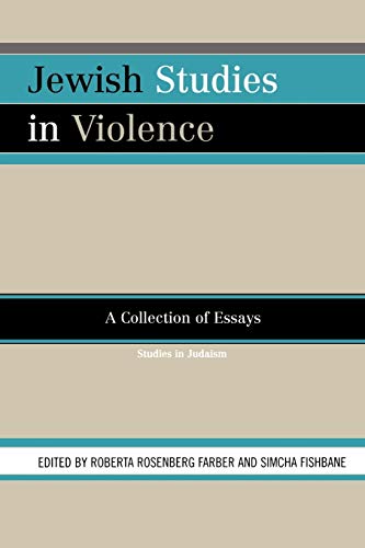 Imagen de archivo de Jewish Studies in Violence : A Collection of Essays a la venta por Ria Christie Collections