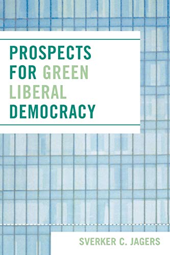 Stock image for Prospects for Green Liberal Democracy for sale by Chiron Media