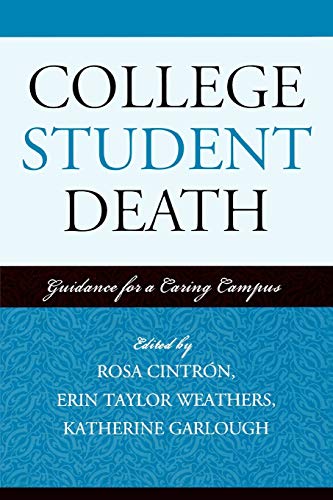 Imagen de archivo de College Student Death: Guidance for a Caring Campus (American College Personnel Association Series) a la venta por HPB-Red