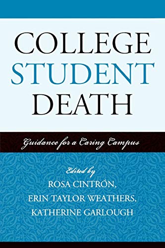 Stock image for College Student Death : Guidance for a Caring Campus for sale by Better World Books