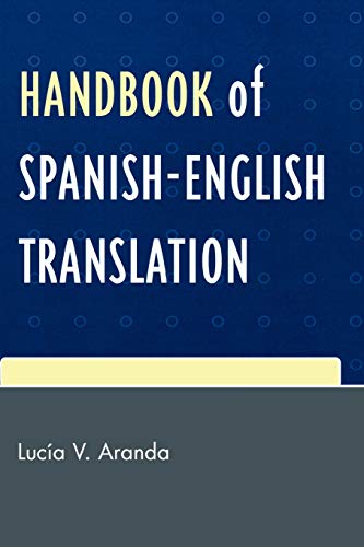 9780761837299: Handbook of Spanish-English Translation