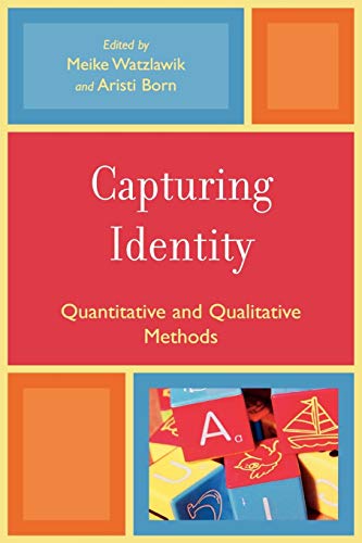 Beispielbild fr Capturing Identity: Quantitative and Qualitative Methods zum Verkauf von BooksRun