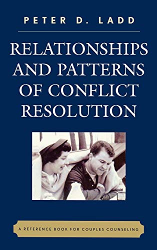 Imagen de archivo de Relationships and Patterns of Conflict Resolution: A Reference Book for Couples Counselling a la venta por 2nd Life Books