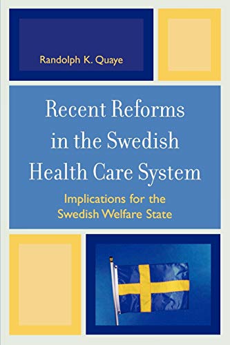 Stock image for Recent Reforms in the Swedish Health Care System: Implications for the Swedish Welfare State for sale by HPB-Red