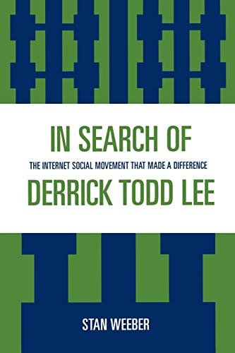 Beispielbild fr In Search of Derrick Todd Lee: The Internet Social Movement that Made a Difference zum Verkauf von Chiron Media