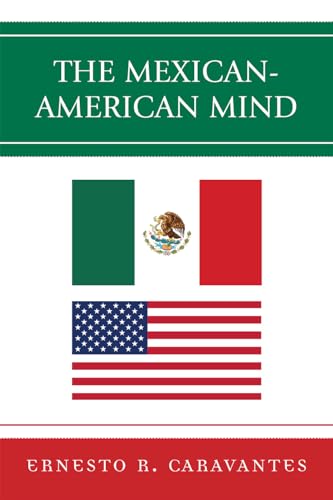9780761839231: The Mexican-American Mind