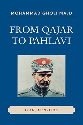 Beispielbild fr From Qajar to Pahlavi: Iran, 1919-1930 zum Verkauf von My Dead Aunt's Books