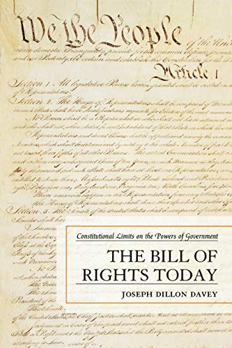 Stock image for The Bill of Rights Today: Constitutional Limits on the Powers of Government for sale by Chiron Media
