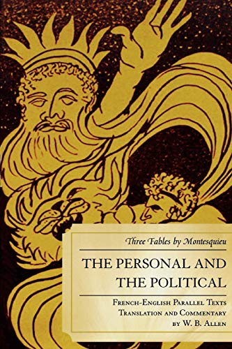9780761840787: The Personal and the Political: Three Fables by Montesquieu