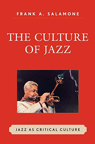 Stock image for The Culture of Jazz: Jazz as Critical Culture for sale by Michael Lyons