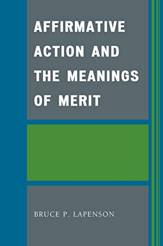 Beispielbild fr Affirmative Action and the Meanings of Merit zum Verkauf von Better World Books