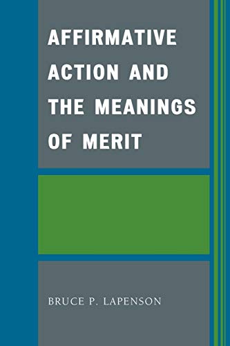 Stock image for Affirmative Action and the Meanings of Merit for sale by Better World Books