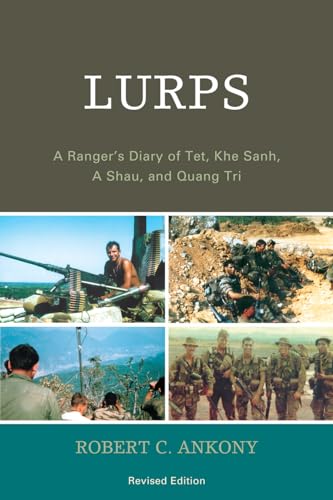 9780761843726: Lurps: A Ranger's Diary of Tet, Khe Sanh, A Shau, and Quang Tri