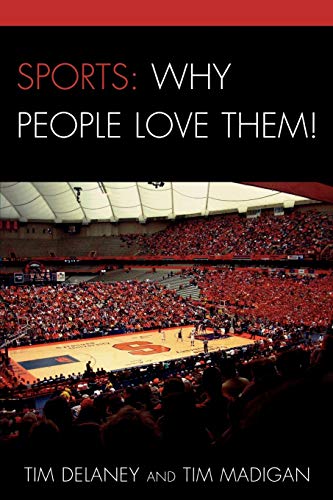 Imagen de archivo de Sports: Why People Love Them! a la venta por ThriftBooks-Dallas