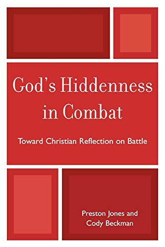 Imagen de archivo de God's Hiddenness in Combat: Toward Christian Reflection on Battle a la venta por ThriftBooks-Atlanta