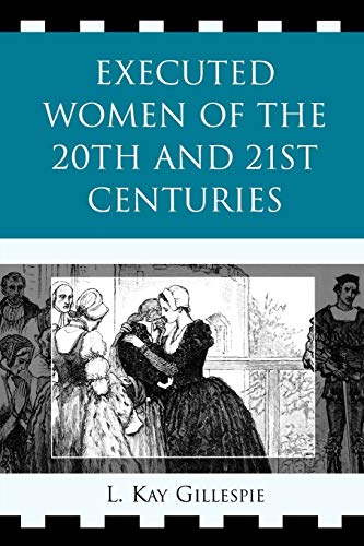 Imagen de archivo de Executed Women of 20th and 21st Centuries a la venta por Michael Lyons