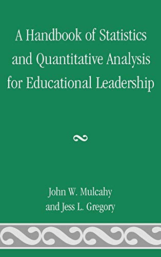 Beispielbild fr A Handbook of Statistics and Quantitative Analysis for Educational Leadership zum Verkauf von AwesomeBooks