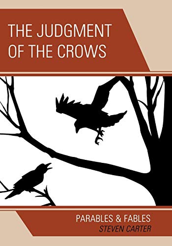 Stock image for The Judgment of the Crows: Parables Fables for sale by Michael Lyons