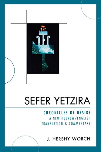 9780761849742: Sefer Yetzira: Chronicles of Desire