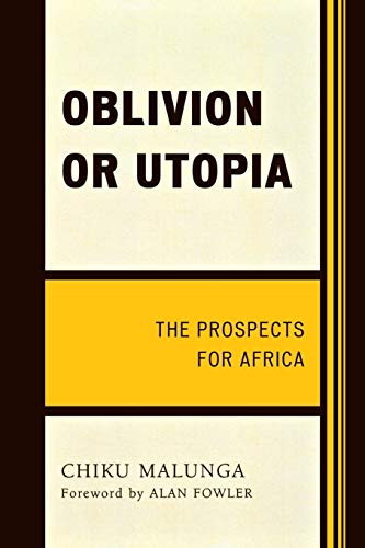 9780761849865: Oblivion or Utopia: The Prospects for Africa