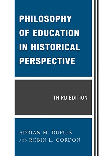 Stock image for Philosophy of Education in Historical Perspective for sale by Michael Lyons