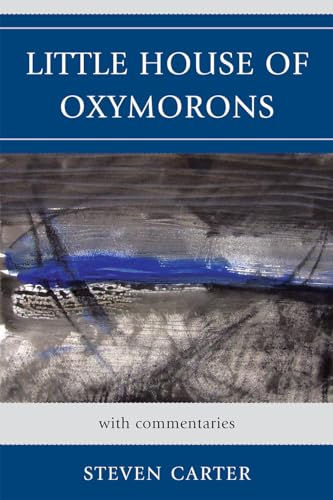 Beispielbild fr Little House of Oxymorons: with commentaries zum Verkauf von Brook Bookstore