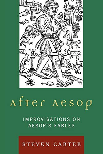 Stock image for After Aesop: Improvisations on Aesop's Fables for sale by Brook Bookstore