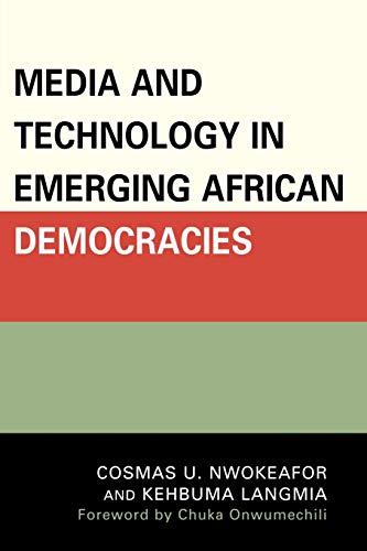 Stock image for Media and Technology in Emerging African Democracies for sale by Chiron Media