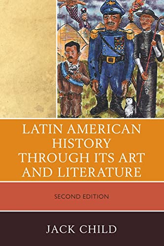 Stock image for Latin American History through its Art and Literature for sale by ICTBooks