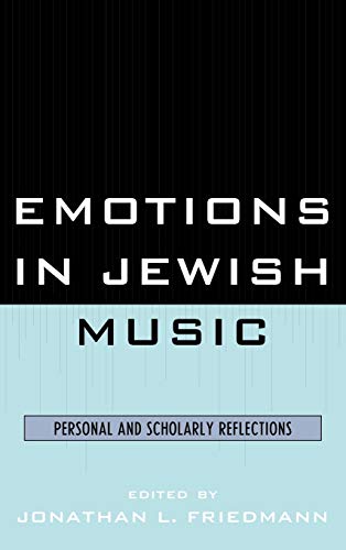 Stock image for Emotions in Jewish Music Personal and Scholarly Reflections for sale by PBShop.store US