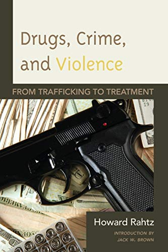 Beispielbild fr Drugs, Crime and Violence: From Trafficking to Treatment zum Verkauf von Your Online Bookstore