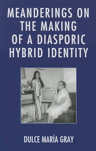 Stock image for MEANDERINGS ON THE MAKING OF A DIASPORIC Format: Hardcover for sale by INDOO