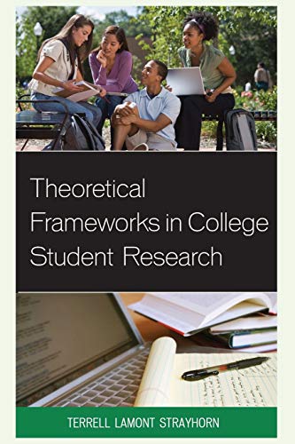 Stock image for Theoretical Frameworks in College Student Research for sale by The Maryland Book Bank